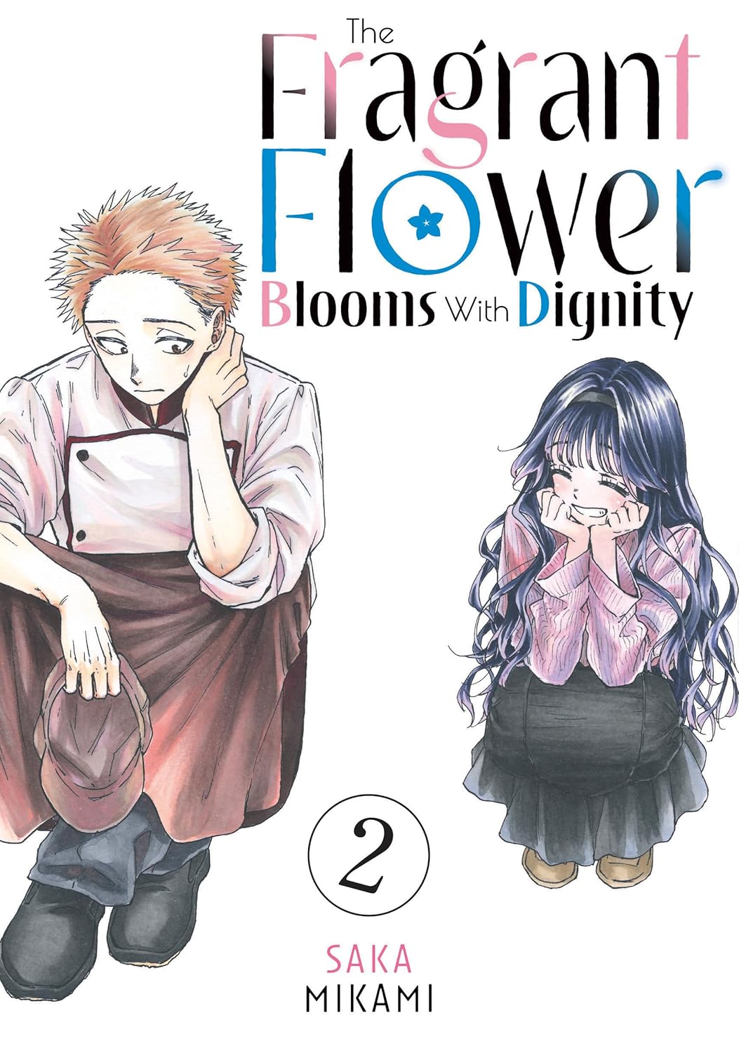 The Fragrant Flower Blooms with Dignity Volumes 2 and 3
