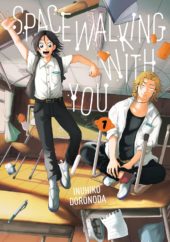 Spacewalking With You Volume 1 Review