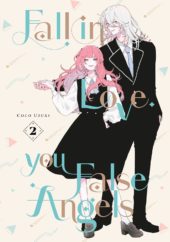 Fall in Love, You False Angels Volumes 2 and 3 Review