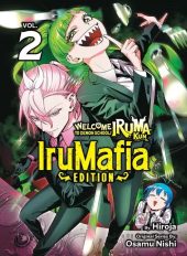 Welcome to Demon School! Iruma-kun: IruMafia Edition Volume 2 Review