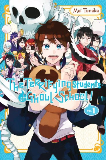 The Terrifying Students at Ghoul School! Volume 1 cover