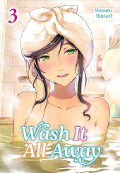 Wash It All Away Volumes 3 and 4 Review