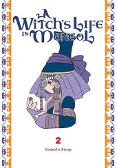 A Witch’s Life in Mongol Volume 2 Review