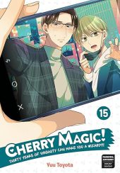 Cherry Magic! Thirty Years of Virginity Can Make You a Wizard?! Volume 15 Review