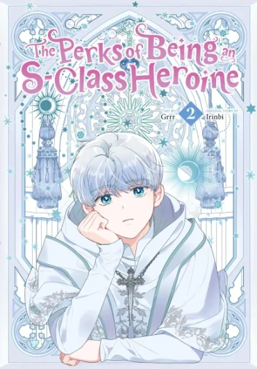 The Perks of Being an S-Class Heroine Volume 2 cover