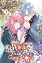 Hi, I’m a Witch, and My Crush Wants Me to Make a Love Potion Volumes 4 and 5 Review
