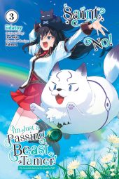 Saint? No! I’m Just a Passing Beast Tamer! Volumes 3 and 4 Review