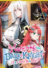 Marrying the Dark Knight (For Her Money) Volume 1 Review