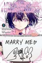 A Pen, Handcuffs, and a Common-Law Marriage Volume 1 Review