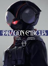 Dragon Circus Volume 0 Review