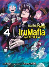 Welcome to Demon School! Iruma-kun: IruMafia Edition Volume 4  Review