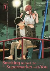 Smoking Behind the Supermarket with You Volume 7 Review