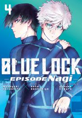 Blue Lock: Episode Nagi Volumes 4 and 5 Review