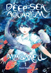 Deep-Sea Aquarium Magmell Volume 1 Review