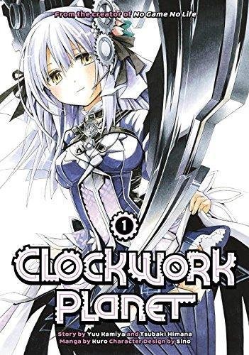 Clockwork Planet (Light Novel) Vol. 4