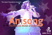 The Japan Foundation presents Anisong – The Musical World of Anime